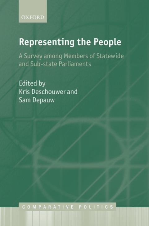 Book Representing the People: A Survey Among Members of Statewide and Substate Parliaments (Comparative Politics) free