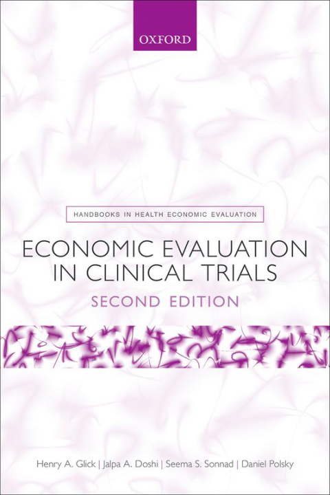 Book Economic Evaluation in Clinical Trials (Handbooks in Health Economic Evaluation) free