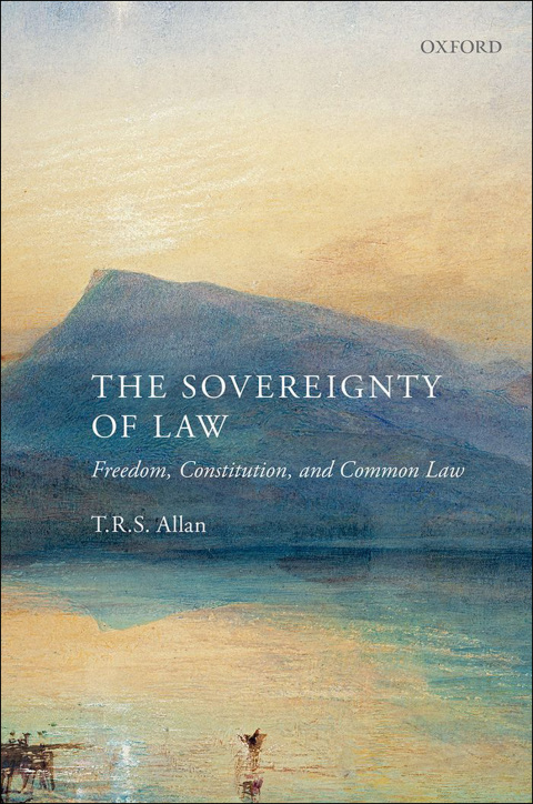 Book The Sovereignty of Law: Freedom, Constitution, and Common Law free