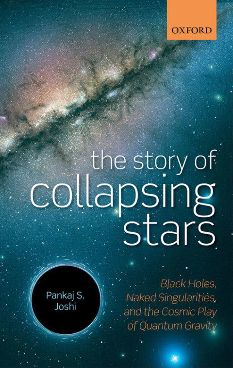 Book The Story of Collapsing Stars: Black Holes, Naked Singularities, and the Cosmic Play of Quantum Gravity free