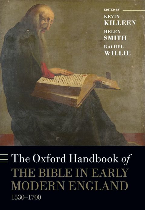 Book The Oxford Handbook of the Bible in Early Modern England, c. 1530-1700 (Oxford Handbooks) free