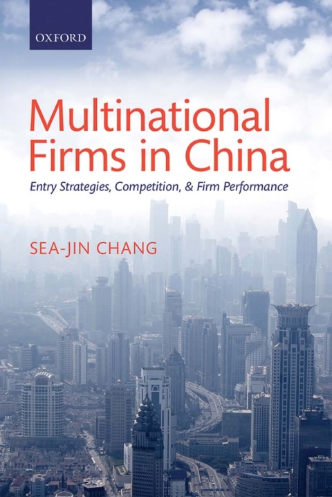 Book Multinational Firms in China: Entry Strategies, Competition, and Firm Performance free