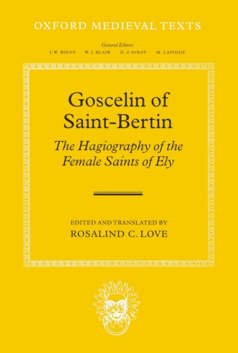 Book Goscelin of Saint-Bertin: The Hagiography of the Female Saints of Ely free