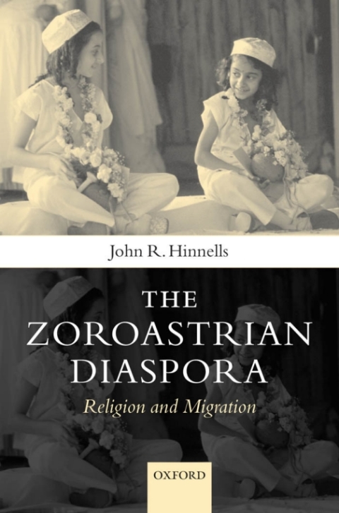 Book The Zoroastrian Diaspora: Religion and Migration free