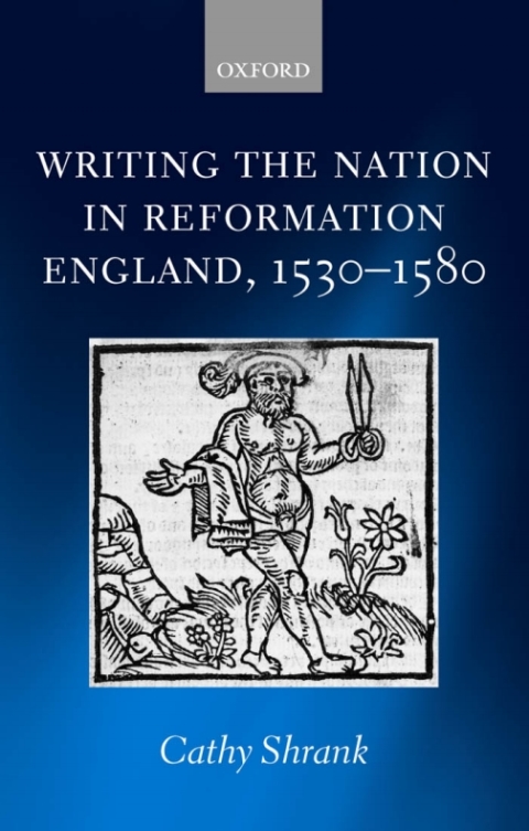 Book Writing the Nation in Reformation England, 1530-1580 free