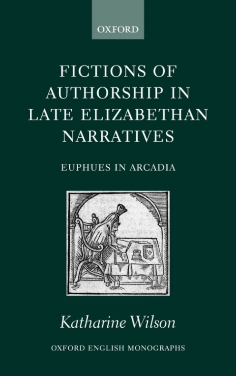 Book Fictions of Authorship in Late Elizabethan Narratives free
