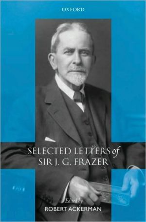 Book Selected Letters of Sir J. G. Frazer free