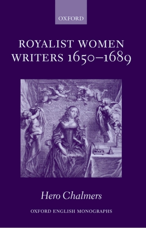 Book Royalist Women Writers, 1650-1689 (Oxford English Monographs) free