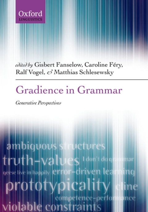 Book Gradience in Grammar: Generative Perspectives (Oxford Linguistics) free