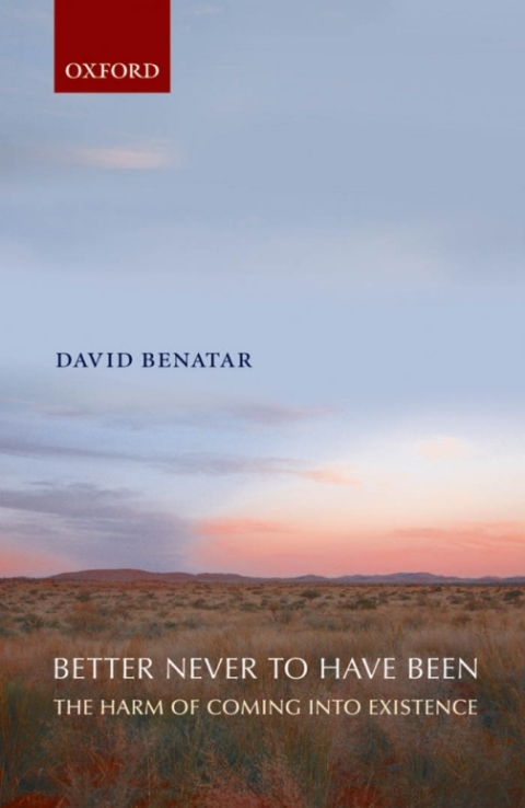Book Better Never to Have Been free