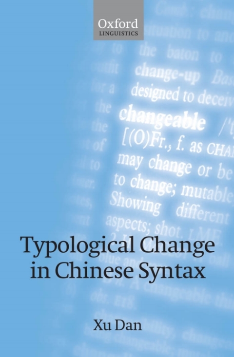 Book Typological Change in Chinese Syntax (Oxford Linguistics) free