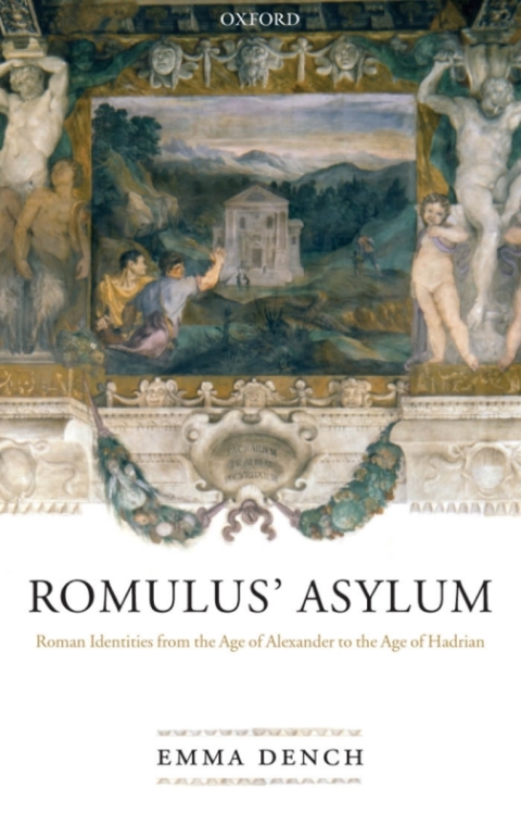 Book Romulus' Asylum: Roman Identities from the Age of Alexander to the Age of Hadrian free