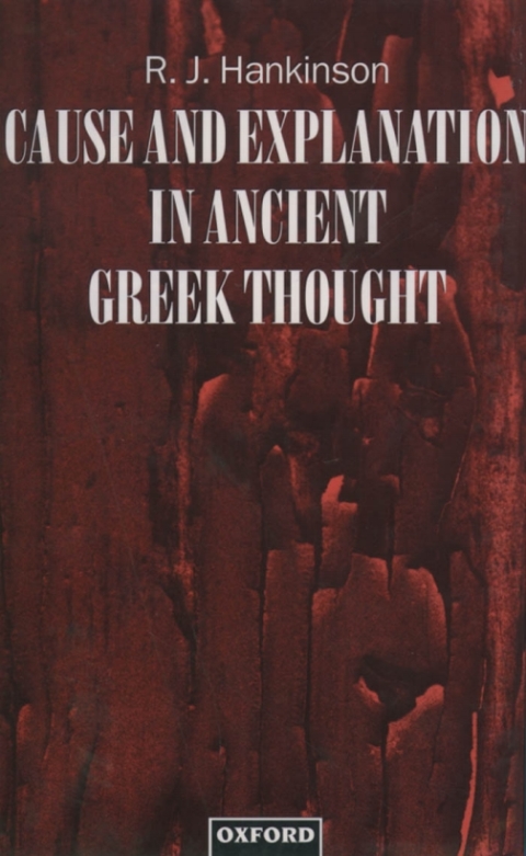 Book Cause and Explanation in Ancient Greek Thought free