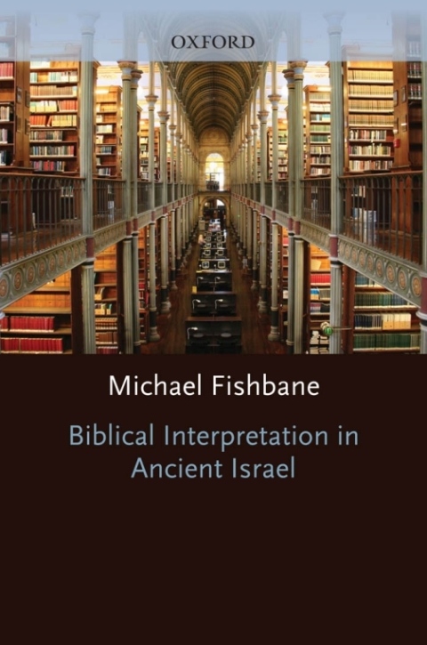 Book Biblical Interpretation in Ancient Israel (Clarendon Paperbacks) free
