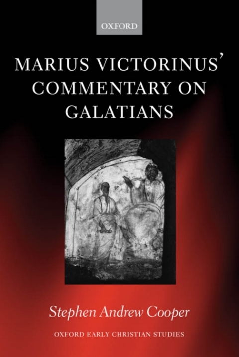 Book Marius Victorinus' Commentary on Galatians (Oxford Early Christian Studies) free
