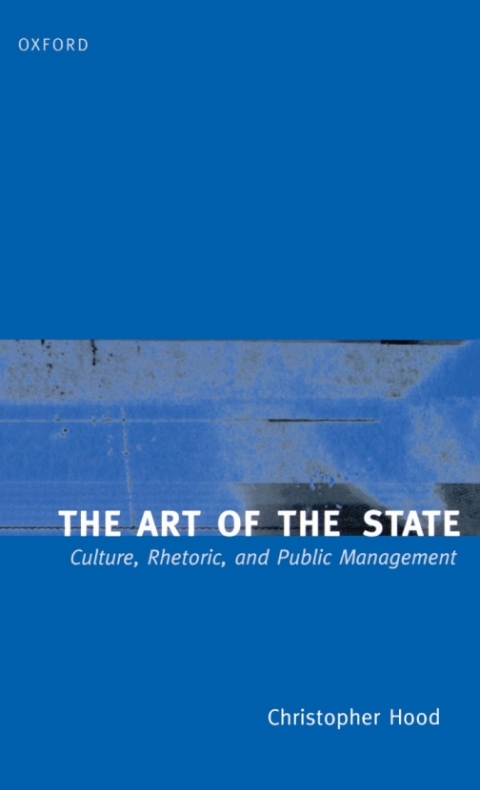 Book The Art of the State: Culture, Rhetoric, and Public Management: Culture, Rhetoric and Public Management free