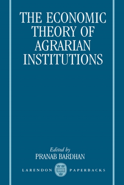 Book The Economic Theory of Agrarian Institutions free