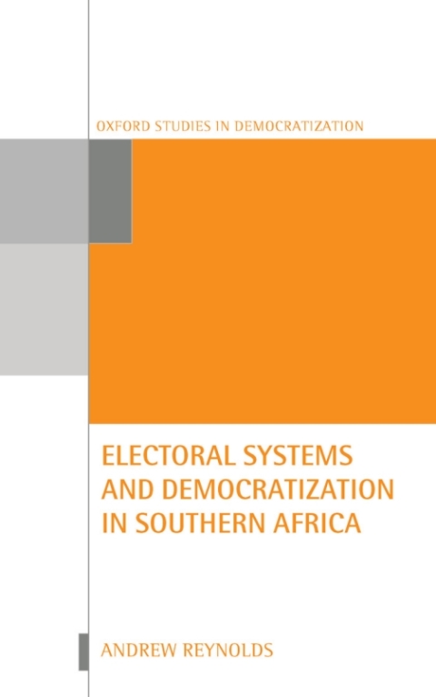 Book Electoral Systems and Democratization in Southern Africa free