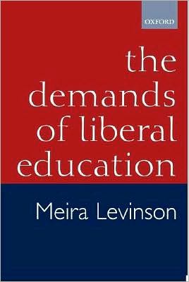 Book The Demands of Liberal Education free