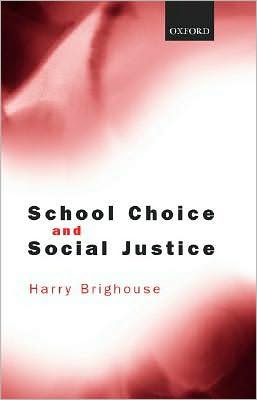 Book School Choice and Social Justice free