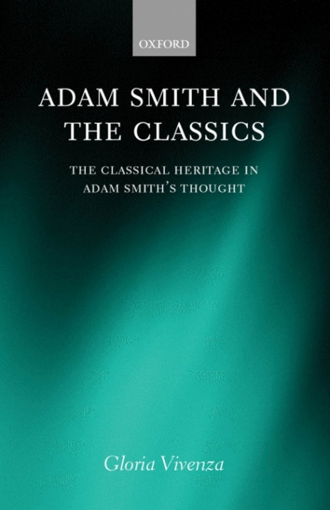 Book Adam Smith and the Classics: The Classical Heritage in Adam Smith's Thought free