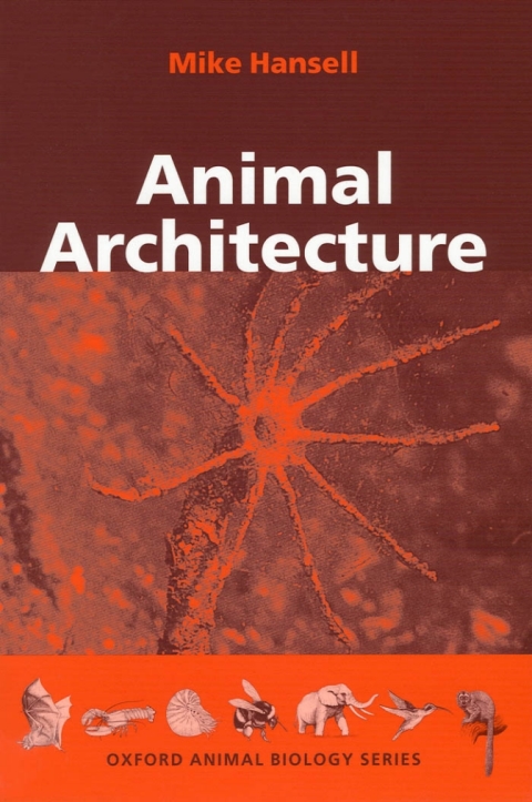 Book Animal Architecture (Oxford Animal Biology Series) free