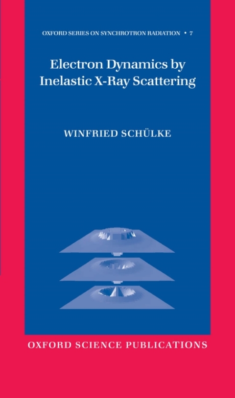 Book Electron Dynamics by Inelastic X-Ray Scattering free