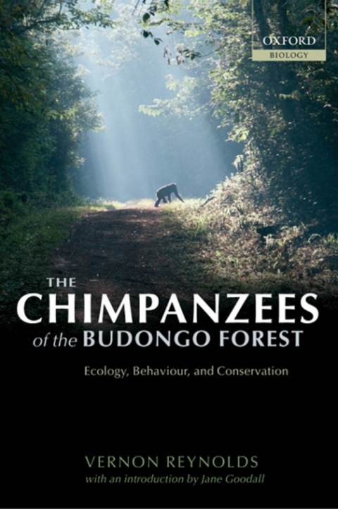 Book The Chimpanzees of the Budongo Forest: Ecology, Behaviour, and Conservation free