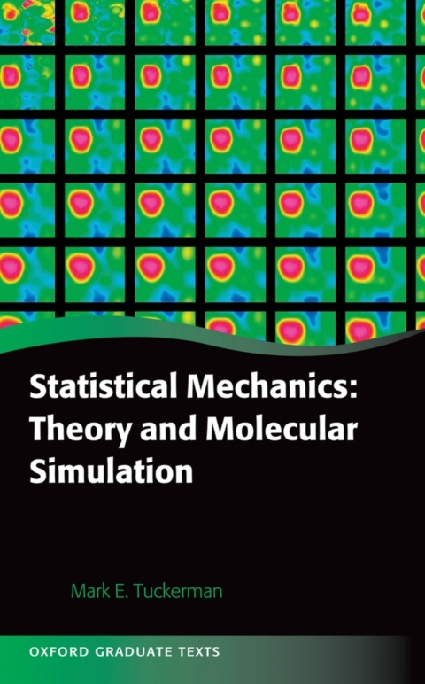 Book Statistical Mechanics: Theory and Molecular Simulation free