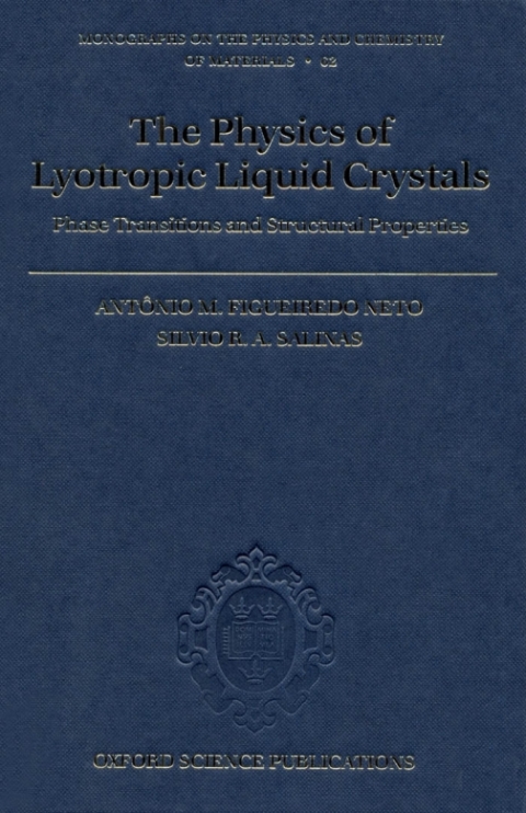 Book The Physics of Lyotropic Liquid Crystals: Phase Transitions and Structural Properties (Monographs on the Physics and Chemistry of Materials (62)) free
