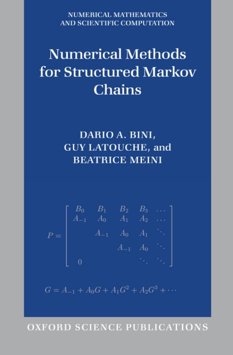 Book Numerical Methods for Structured Markov Chains (Numerical Mathematics and Scientific Computation) free