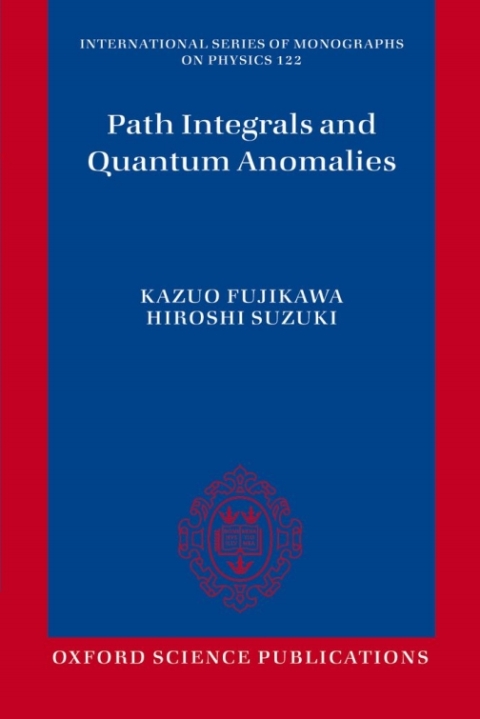 Book Path Integrals and Quantum Anomalies free