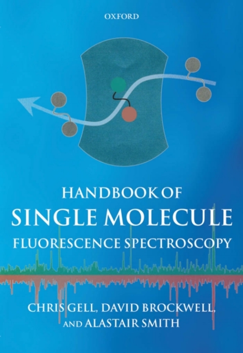 Book Handbook of Single Molecule Fluorescence Spectroscopy free