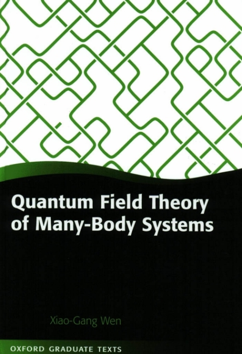 Book Quantum Field Theory of Many-Body Systems: From the Origin of Sound to an Origin of Light and Electrons (Oxford Graduate Texts) free