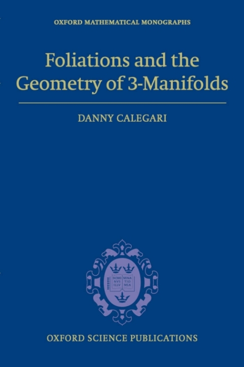 Book Foliations and the Geometry of 3-Manifolds (Oxford Mathematical Monographs) free