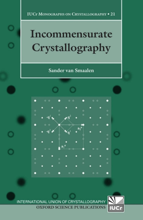 Book Incommensurate Crystallography (International Union of Crystallography Monographs on Crystallography Book 21) free