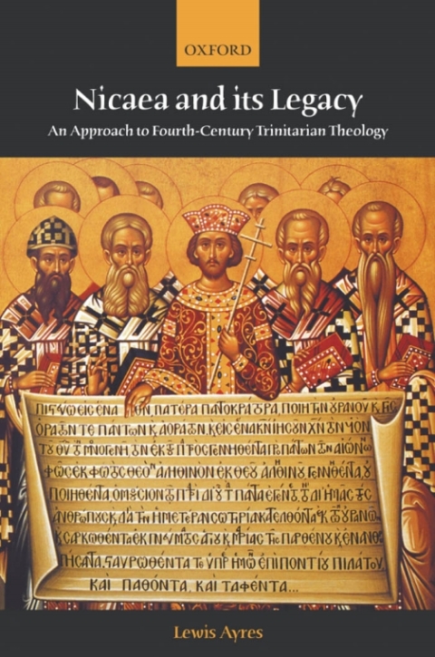 Book Nicaea and Its Legacy: An Approach to Fourth-Century Trinitarian Theology free
