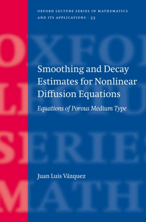 Book Smoothing and Decay Estimates for Nonlinear Diffusion Equations free
