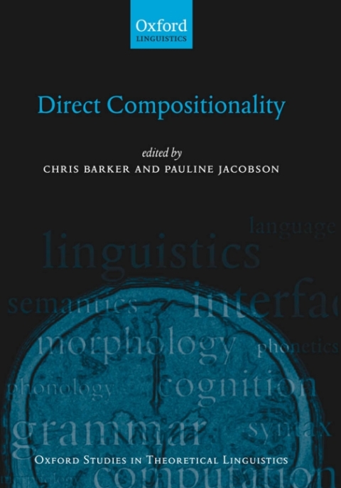 Book Direct Compositionality (Oxford Studies in Theoretical Linguistics Book 14) free