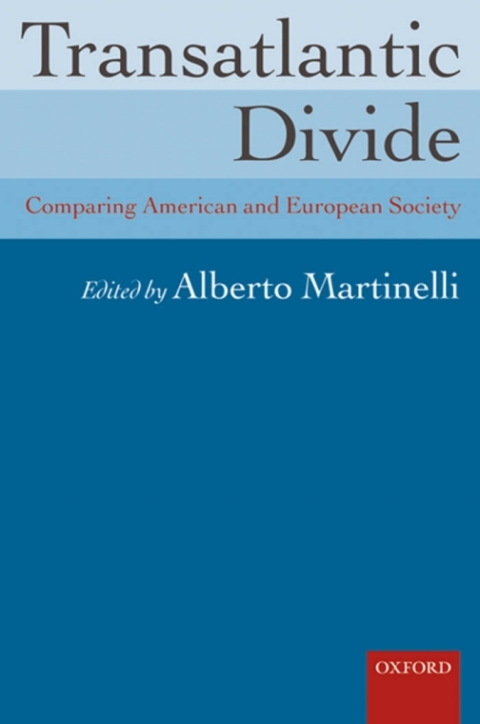 Book Transatlantic Divide: Comparing American and European Society free