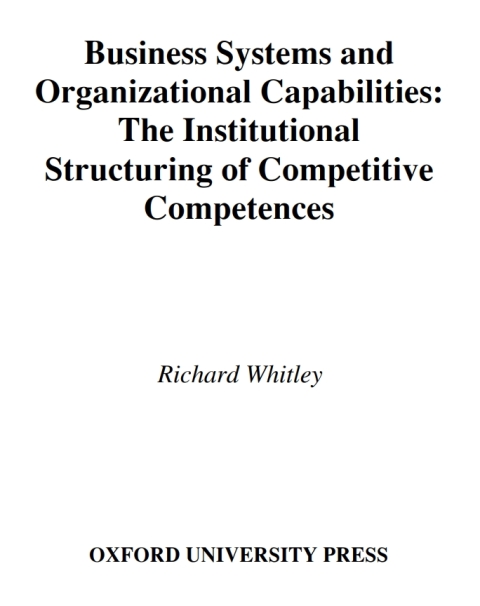 Book Business Systems and Organizational Capabilities: The Institutional Structuring of Competitive Competences free