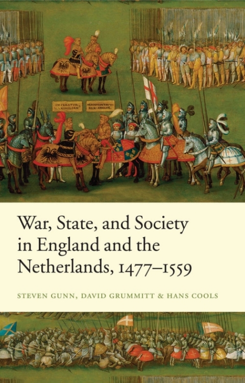Book War, State, and Society in England and the Netherlands 1477-1559 free