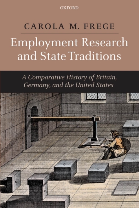 Book Employment Research and State Traditions: A Comparative History of the United States, Great Britain, and Germany: A Comparative History of Britain, Germany, and the United States free