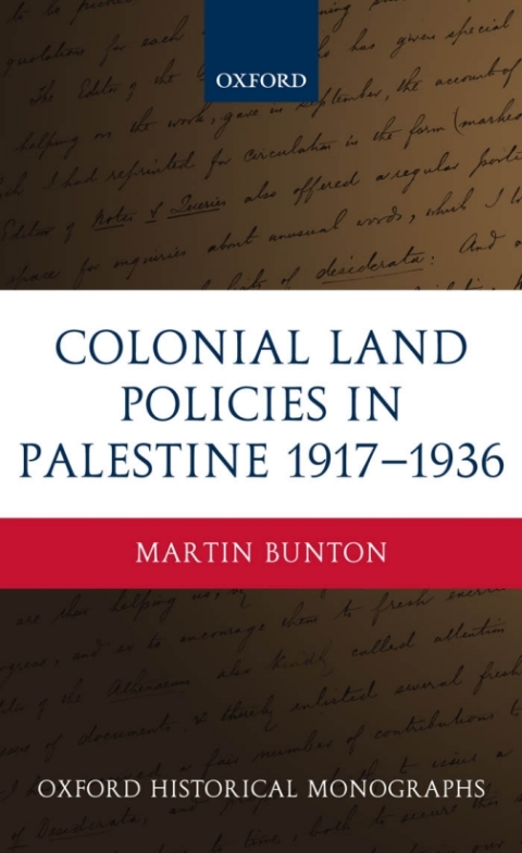 Book Colonial Land Policies in Palestine 1917-1936 (Oxford Historical Monographs) free
