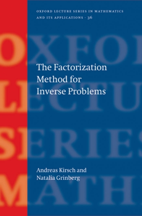 Book The Factorization Method for Inverse Problems (Oxford Lecture Series in Mathematics and Its Applications Book 36) free