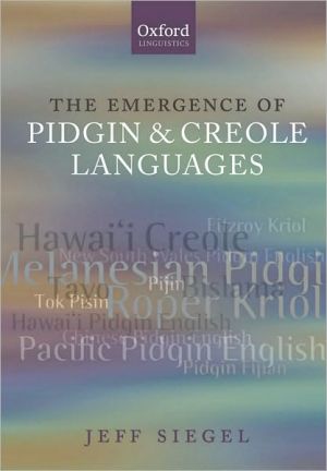 Book The Emergence of Pidgin and Creole Languages free