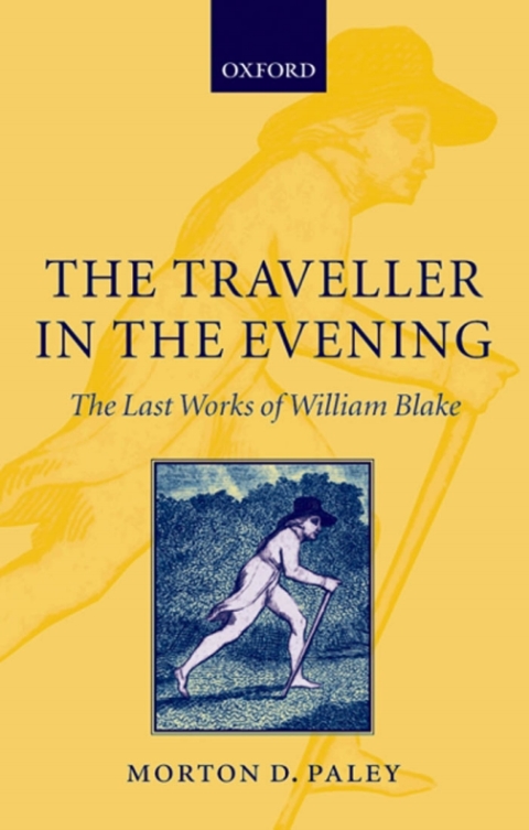 Book The Traveller in the Evening - The Last Works of William Blake free