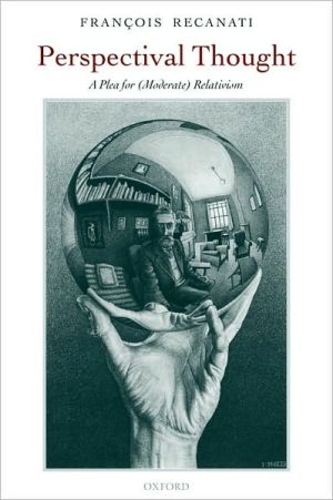 Book Perspectival Thought: A Plea for Moderate Relativism free