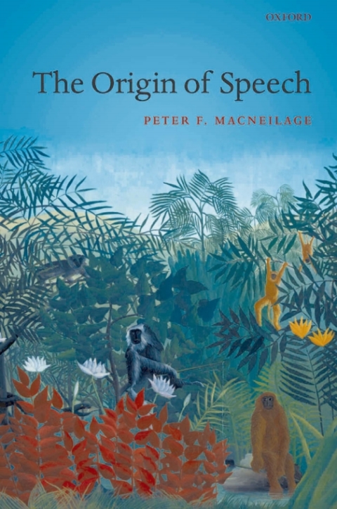 Book The Origin of Speech (Oxford Studies in the Evolution of Language Book 10) free