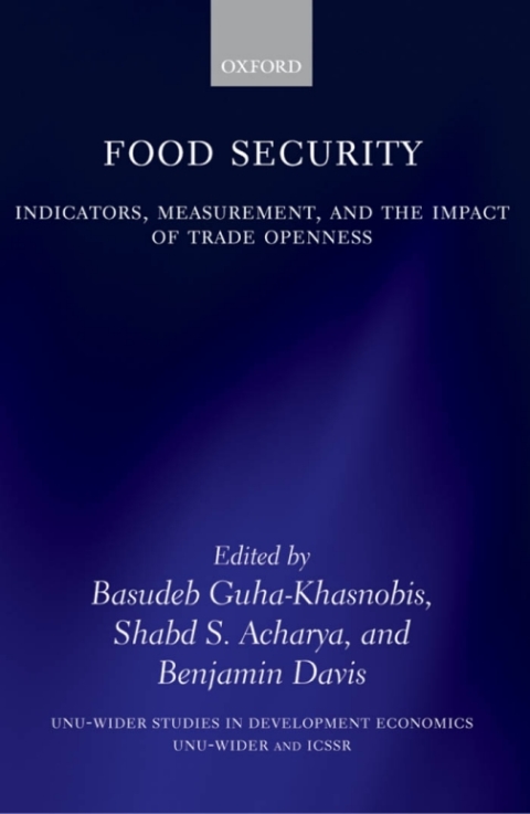 Book Food Security: Indicators, Measurement, and the Impact of Trade Openness (WIDER Studies in Development Economics) free